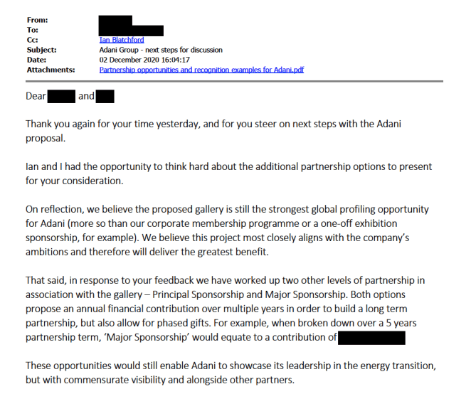Email form Science Museum, 2 December 2020, with subject "Adani Group - next steps for discussion" proposing that Adani sponsors a new climate gallery, as this "offers the strongest global profiling opportunity for the company." Other partnership options could "Still enable Adani to showcase its leadership in the energy transition". Museum Director Ian Blatchford is included in the email, the attachment is titled 'Partnership opportunities and recognition examples for Adani.pdf"